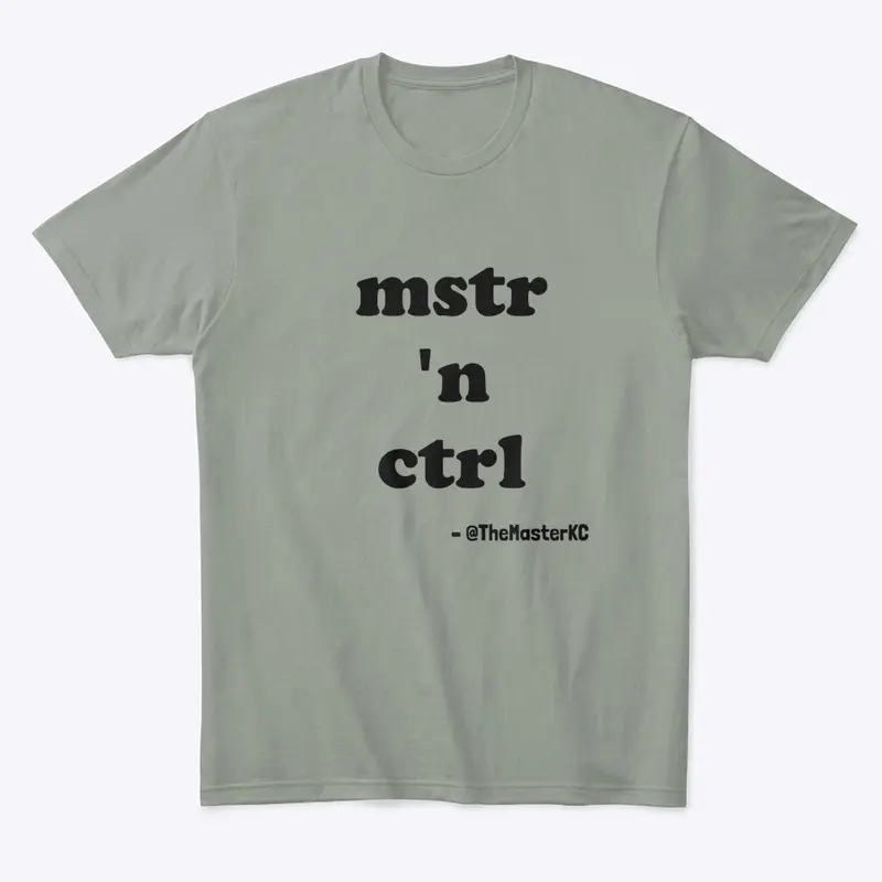 Master In Control Tee [Side A]