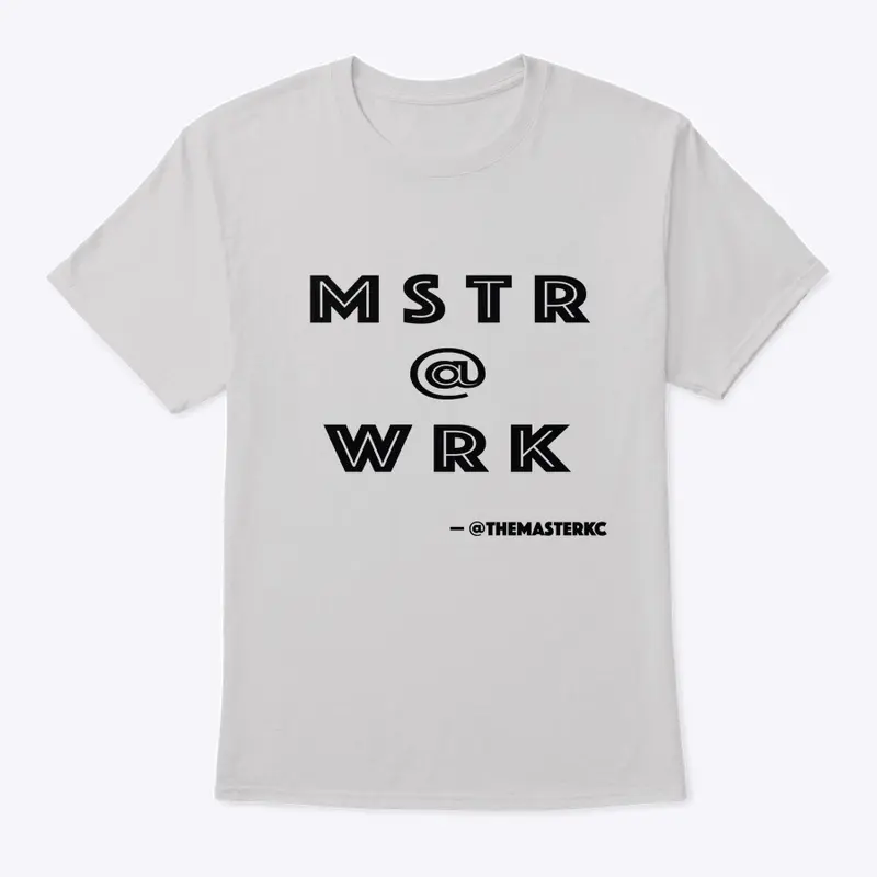 Master At Work Tee Volume 1